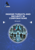 Insider Threats and Security in Corporations